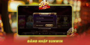 Dang Nhap Sunwin Lan Dau Va Nhung Dieu Can Biet