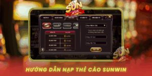 Huong Dan Nap The Cao Tai Sunwin Nhanh Va Chuan