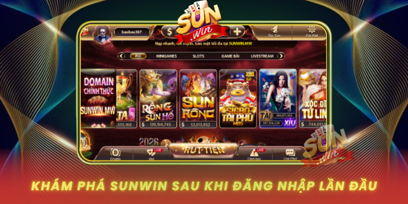 Kham Pha Sunwin Sau Khi Dang Nhap Lan Dau