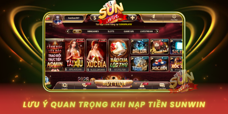 Luu Y Quan Trong Khi Nap Tien Sunwin