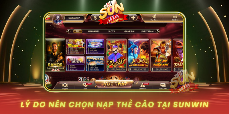 Ly Do Nen Chon Nap The Cao Tai Sunwin