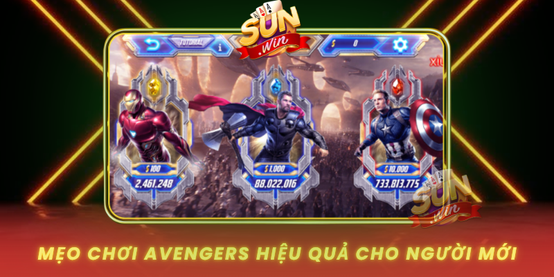 Meo Choi Avengers Hieu Qua Cho Nguoi Moi