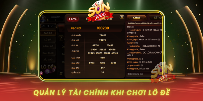 Quan Ly Tai Chinh Khi Choi Lo De