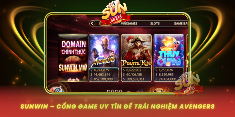 Sunwin Cong Game Uy Tin De Trai Nghiem Avengers