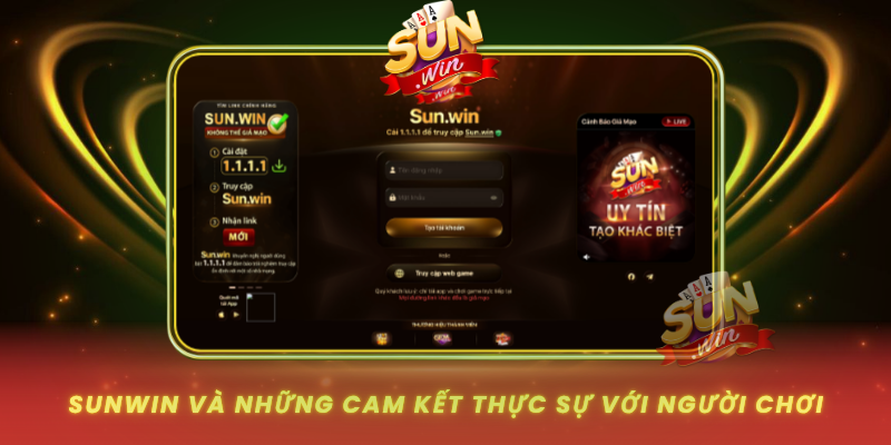 Sunwin Va Nhung Cam Ket Thuc Su Voi Nguoi Choi