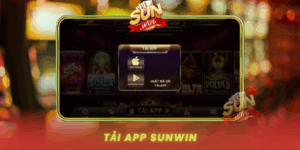 Tai App Sunwin Trai Nghiem Muot Ma Tren Moi Thiet Bi