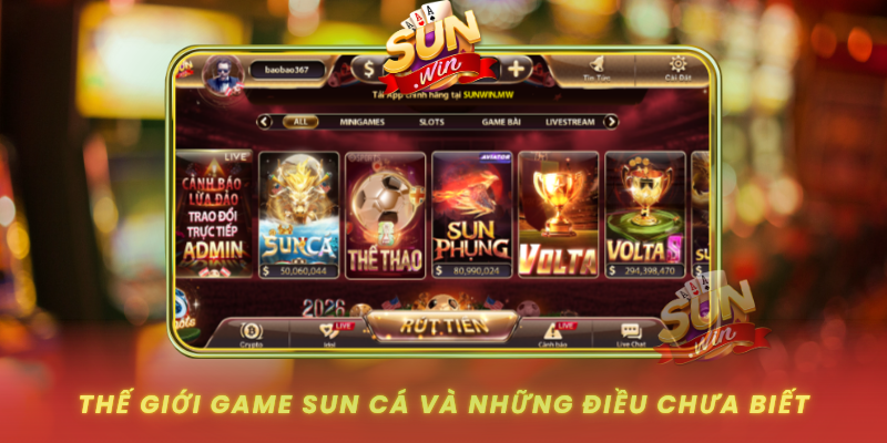The Gioi Game Sun Ca Va Nhung Dieu Chua Biet