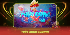 Trai Nghiem Thuy Cung Slot Dai Duong Huyen Bi Tai Sunwin