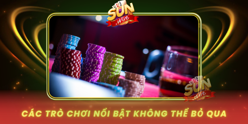 Cac Tro Choi Noi Bat Khong The Bo Qua